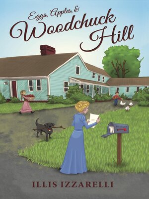 cover image of Eggs, Apples, and Woodchuck Hill